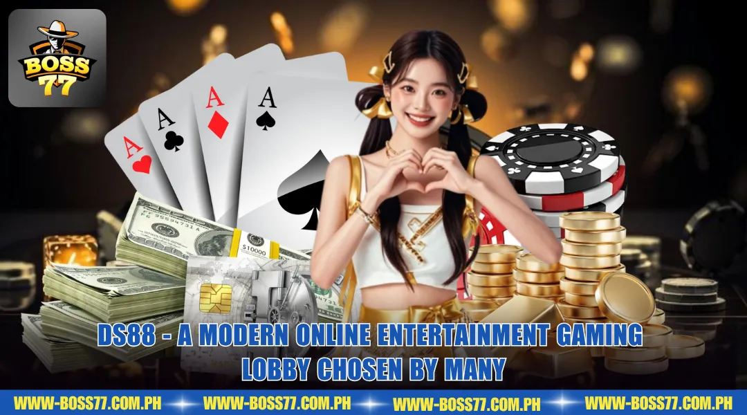 DS88 - A Modern Online Entertainment Gaming Lobby Chosen By Many