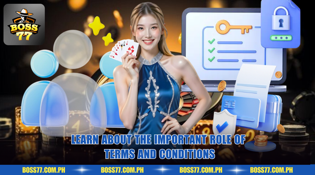 Learn about the important role of terms and conditions
