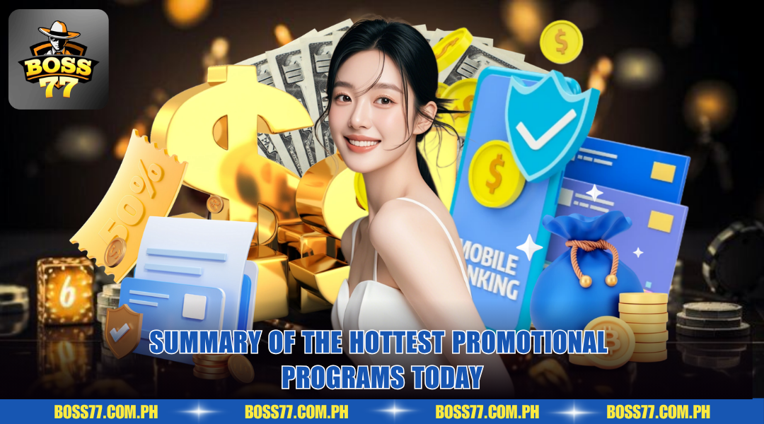 Summary of the hottest promotional programs today