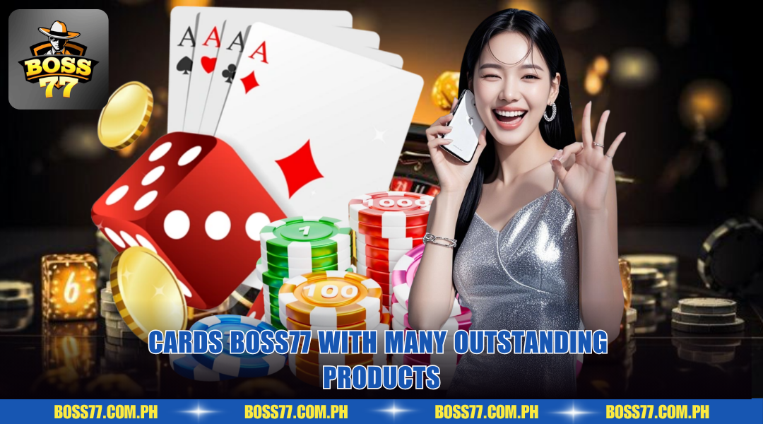 Cards BOSS77 with many outstanding products